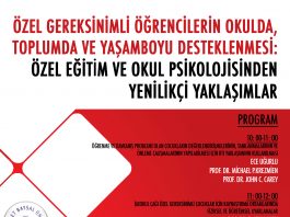 Özel Gereksinimli Öğrencilerin Okulda, Toplumda ve Yaşamboyu Desteklenmesi: Özel Eğitim ve Okul Psikolojisinden Yenilikçi Yaklaşımlar