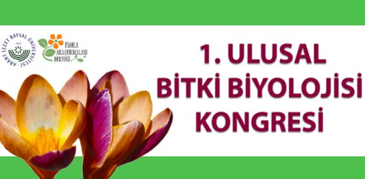 1.Ulusal Bitki Biyolojisi Kongresi Başlıyor