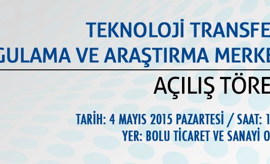 Teknoloji Transferi Uygulama ve Araştırma Merkezi Açılış Töreni