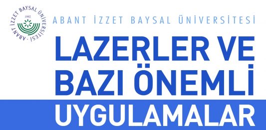 Konferans: Lazerler ve Bazı Önemli Uygulamalar