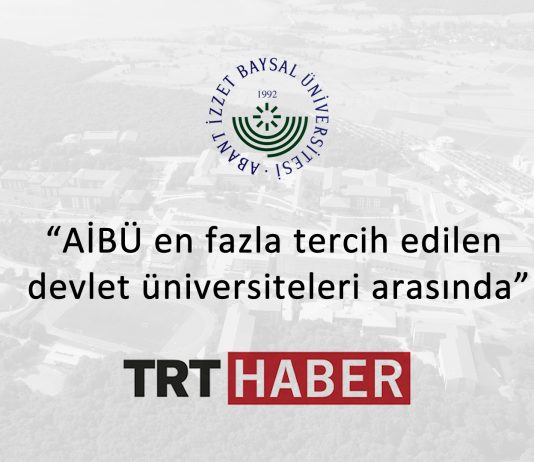 AİBÜ En fazla Tercih edilen Devlet Üniversiteleri Arasında