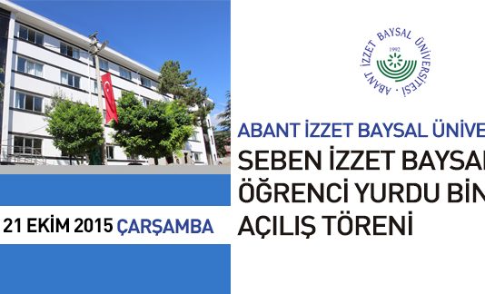 Seben İzzet Baysal MYO Öğrenci Yurdu Açılış Töreni