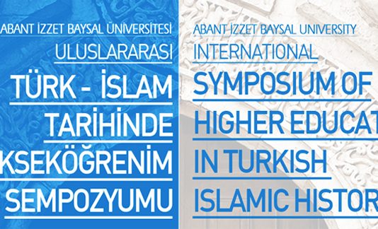 Uluslararası Türk-İslam Tarihinde Yükseköğrenim Sempozyumu