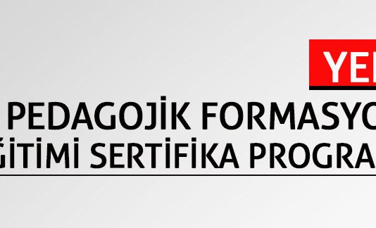 Pedagojik Formasyon Eğitimi Hakkında Önemli Duyuru