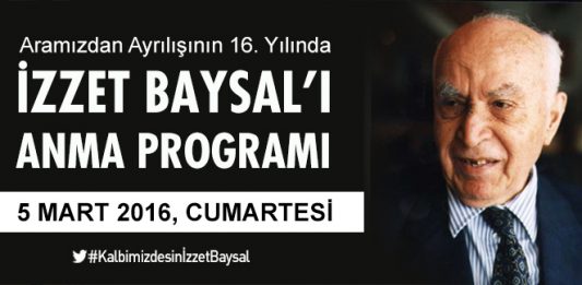 İzzet Baysal’ı Anma Programı
