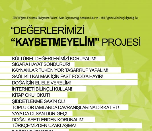 Değerlerimizi Kaybetmeyelim Projesi