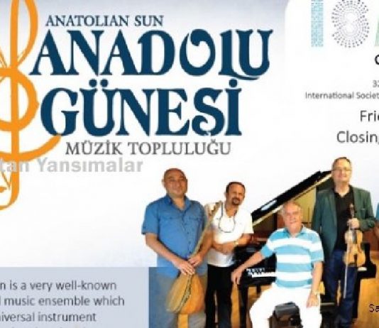 ISME 32. Dünya Konferansı’nda Anadolu Güneşi’nden 3 Konser…