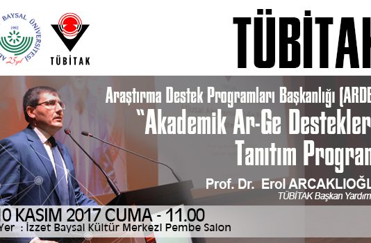 TÜBİTAK Araştırma Destek Programları Başkanlığı (ARDEB) “Akademik Ar-Ge Destekleri” Tanıtım Programı