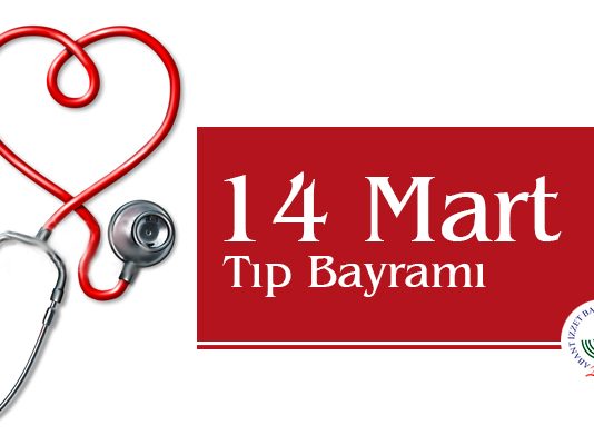 14 Mart Tıp Bayramı Kutlu Olsun