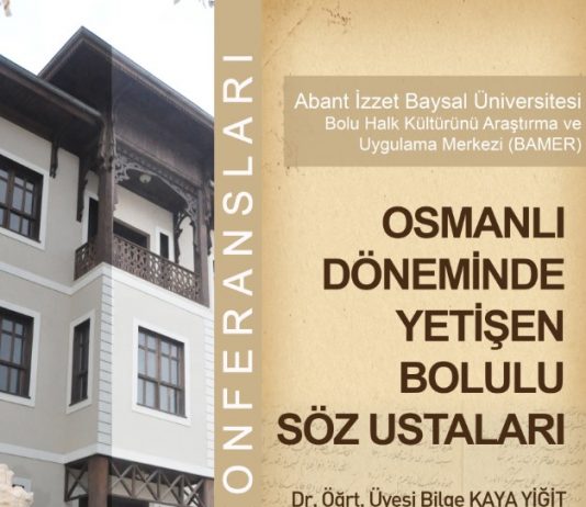 BAMER Konferans “Osmanlı Döneminde Yetişen Bolulu Söz Ustaları”