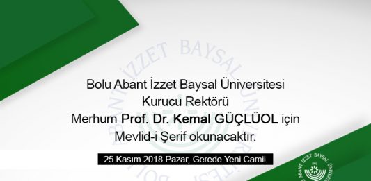 Kurucu Rektörümüz Merhum Prof. Dr. Kemal Güçlüol için Mevlid-i Şerif Programı