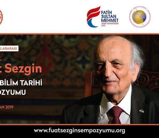 I. Uluslararası Prof. Dr. Fuat Sezgin İslam Bilimi Tarihi Sempozyumu