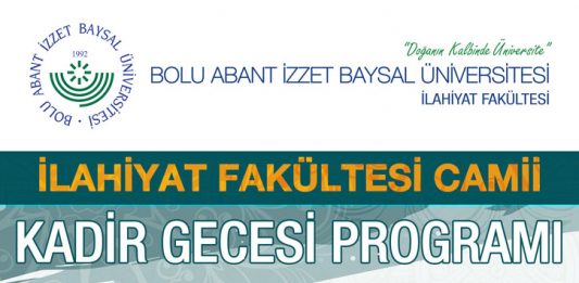 BAİBÜ İlahiyat Fakültesi / Kadir Gecesi Programı