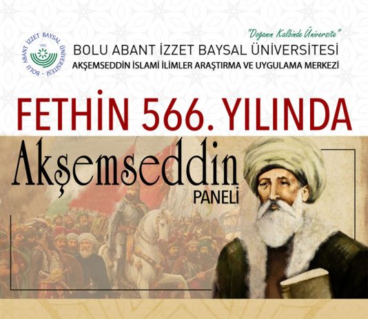 Fethin 566. Yılında Akşemseddin Paneli