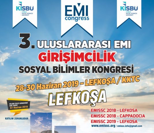 3.Uluslararası EMI Girişimcilik ve Sosyal Bilimler Kongresi 28-30 Haziran 2019 / Lefkoşa