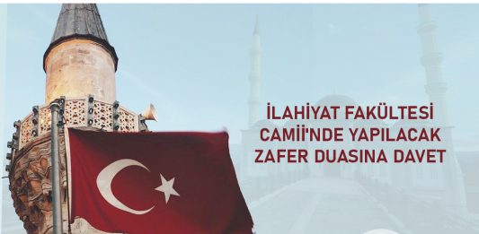 İlahiyat Fakültesi Camii’nde Yapılacak Zafer Duasına Davet