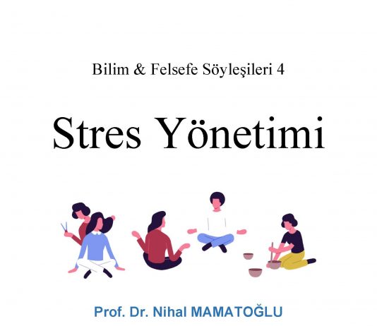 Bilim & Felsefe Söyleşileri 4 / Stres Yönetimi / Konferans