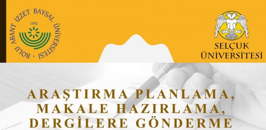 Araştırma Planlama, Makale Hazırlama, Dergilere Gönderme ve Yayın Etiği