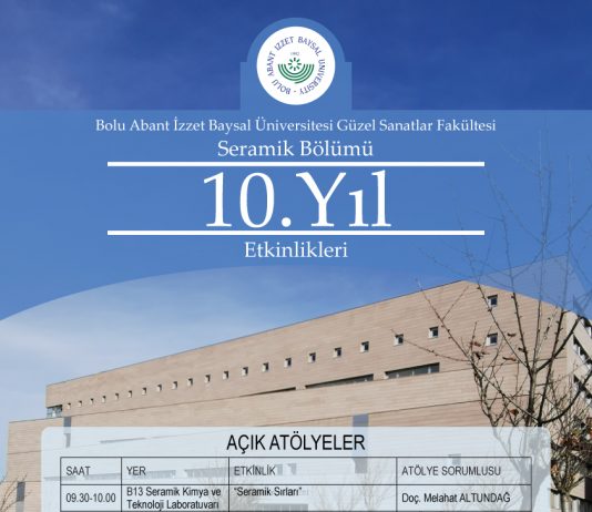 Güzel Sanatlar Fakültesi Seramik Bölümü 10. Yıl Etkilinlikleri
