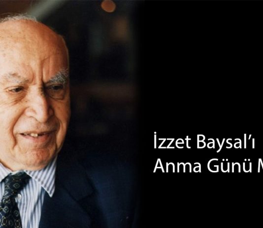 Alişarlı’dan İzzet Baysal’ı Anma Günü Mesajı