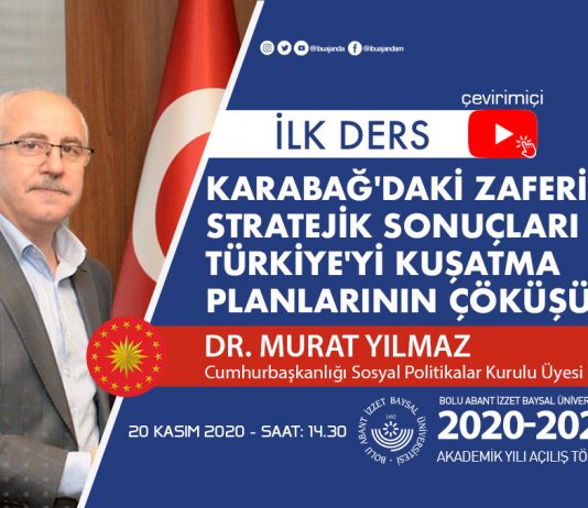 Akademik Yılı’nın İlk Dersini, Cumhurbaşkanlığı Sosyal Politikalar Kurulu Üyesi Dr. Murat Yılmaz Verdi