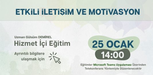 Hizmet İçi Eğitim / Etkili İletişim ve Motivasyon