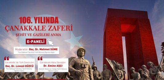 106. Yılında Çanakkale Zaferi Şehit ve Gazileri Anma E-Paneli Düzenlendi