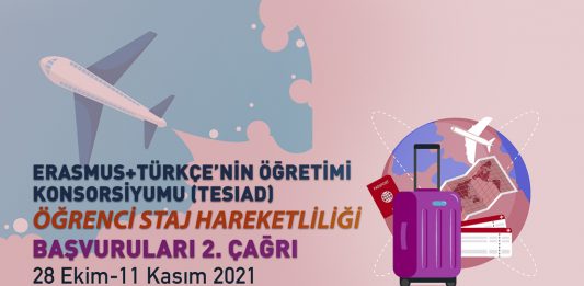 TESİAD-Erasmus+ Türkçe’nin Öğretimi Konsorsiyumun Öğrenci Staj Hareketliliği Başvuruları 2. Çağrı