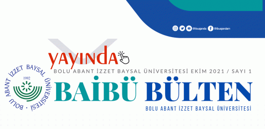 BAİBÜ Bülten İlk Sayısıyla Yayında