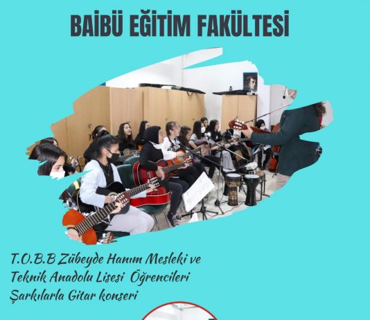 BAİBÜ Eğitim Fakültesi T.O.B.B Öğrencileri Şarkılarla Gitar Konseri