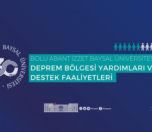 BAİBÜ Deprem Yardım Faaliyetleri ve Destek Çalışmaları