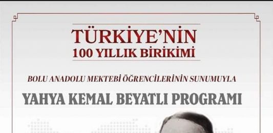 Bolu Anadolu Mektebi Öğrencilerinin Sunumuyla \ Yahya Kemal Beyatlı Programı