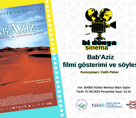 Bab’Aziz filmi gösterimi ve söyleşi