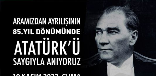 Atatürk’ü Anmak ve Anlamak Konulu Konferansımız