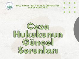 “Ceza Hukukunun Güncel Sorunları” Konferansı