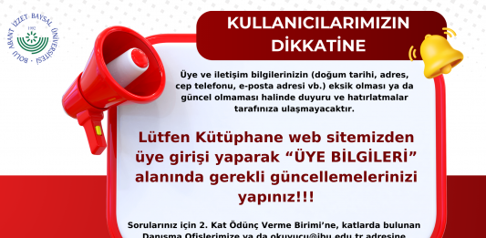 Kütüphane Üyelikleri Hakkında Önemli Duyuru