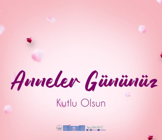 Anneler gününüz kutlu olsun