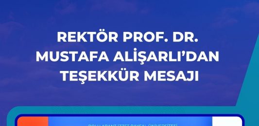 Rektörümüz Prof. Dr. Mustafa Alişarlı’dan Teşekkür Mesajı