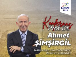 Konferans: Tarihin Bize Yüklediği Görev: İnsan ve Medeniyet