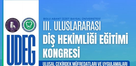 UDEG III. Uluslararası Diş Hekimliği Eğitimi Kongresi