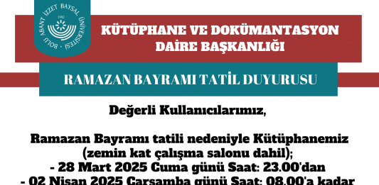 Üniversitemiz Kütüphanesi Ramazan Bayramı Tatil Duyurusu