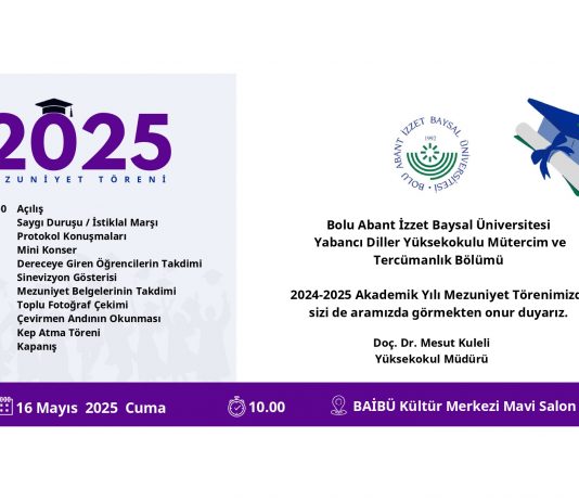BAİBÜ Yabancı Diller Yüksekokulu Mütercim ve Tercümanlık Bölümü Akademik Yılı Mezuniyet Töreni/ Davetiye