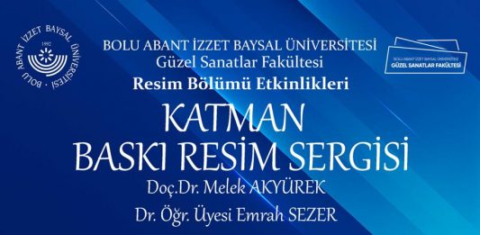 BAİBÜ Güzel Sanatlar Fakültesi Resim Bölümü “Katman” Baskı Resim Sergisi/ Davetiye