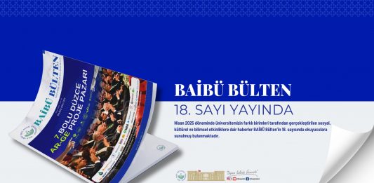 BAİBÜ Bülten 18. Sayı Yayında