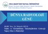 8 Kasım Dünya Radyoloji Günü Etkinliği