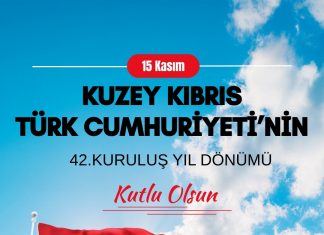 KKTC’nin 42. Kuruluş Yıldönümü Kutlu Olsun