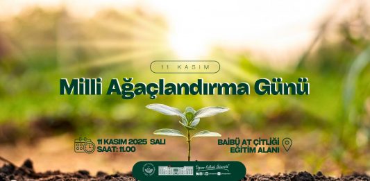 11 Kasım Milli Ağaçlandırma Günü Fidan Dikim Etkinliği Daveti