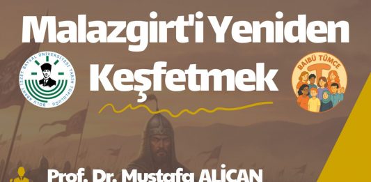 “Malazgirt’i Yeniden Keşfetmek” Konferansı düzenleniyor