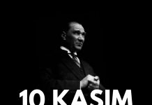 10 Kasım: Saygı ve Özlemle Anıyoruz