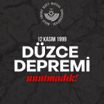 12 Kasım Düzce Depremi Anma Mesajı
